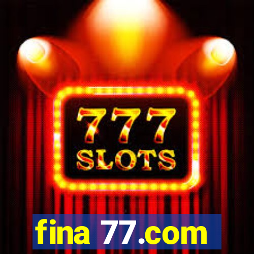 fina 77.com